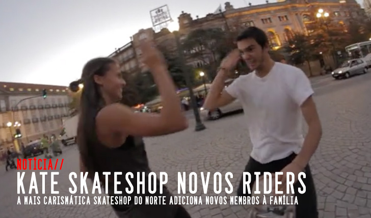 4124KATE Skateshop apresenta novos team riders