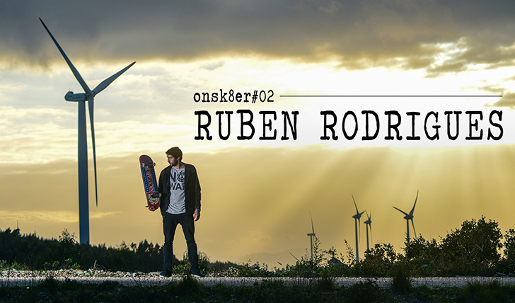 4531ONSK8ER#02 | RUBEN RODRIGUES