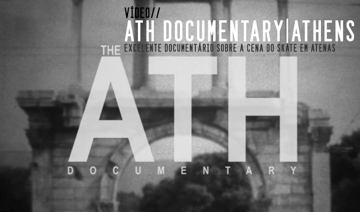 4455ATH: a documentary about Athens’ skate scene || 56:57