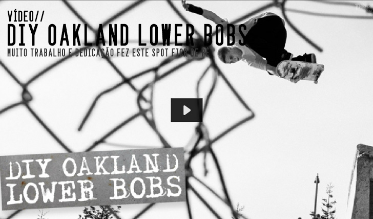 4461THRASHER – DIY Oakland: Lower Bobs || 5:32