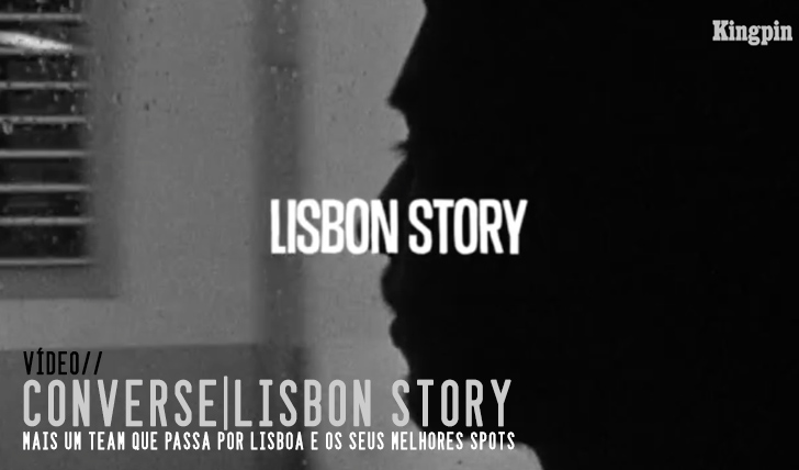 5430CONVERSE|Lisbon Story || 4:09