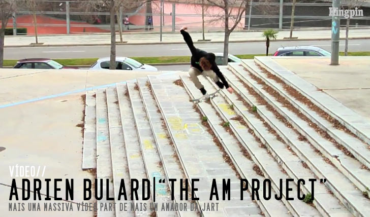 5850Adrien Bulard “The Am Project” JART || 3:09