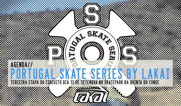 7071Portugal Skate Series By LAKAI 3ª etapa Quinta do Conde