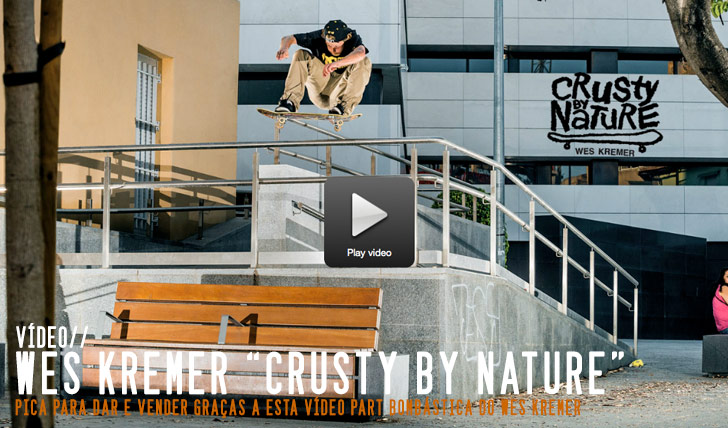 7151Wes Kremer “Crusty By Nature”|| 5:53