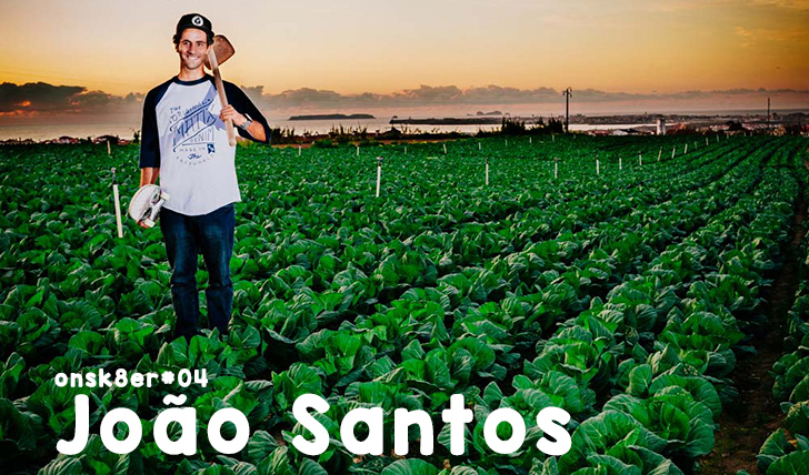 7866ONSK8ER#04 João Santos