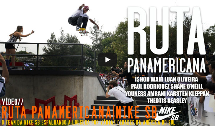 8017Ruta Panamericana – Nike Skateboarding||9:56