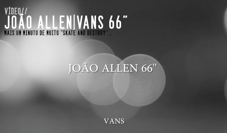 8042VANS| João Allen 66″||1:06