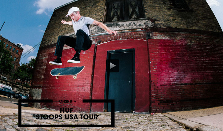 11389HUF “Stoops USA Tour” Video||8:07