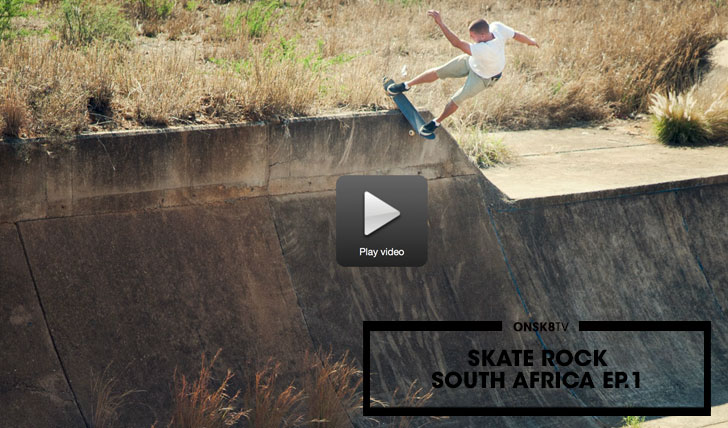 12133Skate Rock: South Africa Part 1||4:26