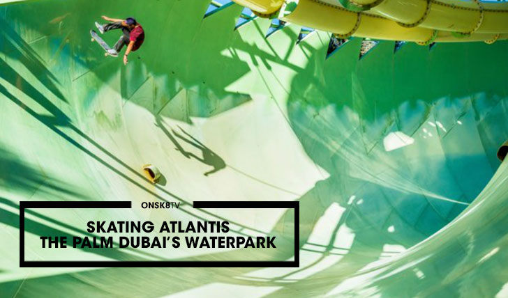 12402Skating Atlantis The Palm Dubai’s Waterpark||2:52