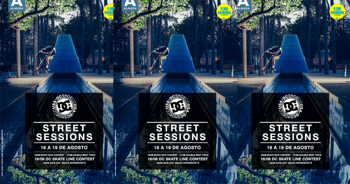 17060DC Street Sessions|Festival o Sol da Caparica|16 a 19 de Agosto